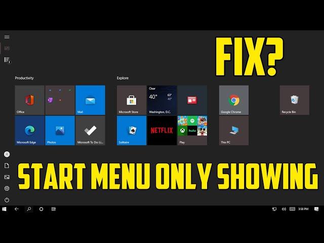 How To Fix Desktop Not Showing In Windows 10 PC or Laptops [ Start Menu Only Showing]