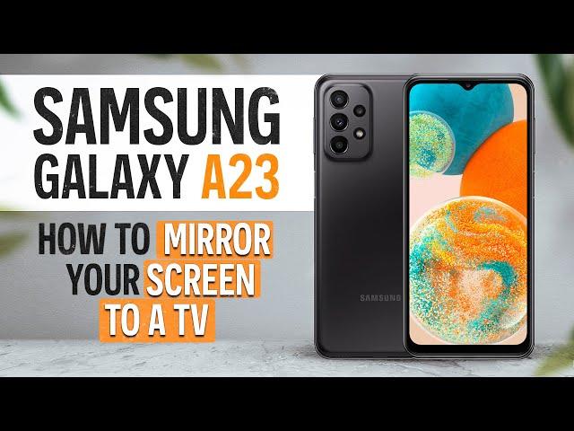 Samsung Galaxy A23 How to Mirror Your Screen to TV | H2techvideos | Samsung Galaxy A23 Play on TV