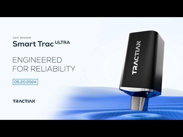 Smart Trac Ultra | Engineered for Reliability - TRACTIAN