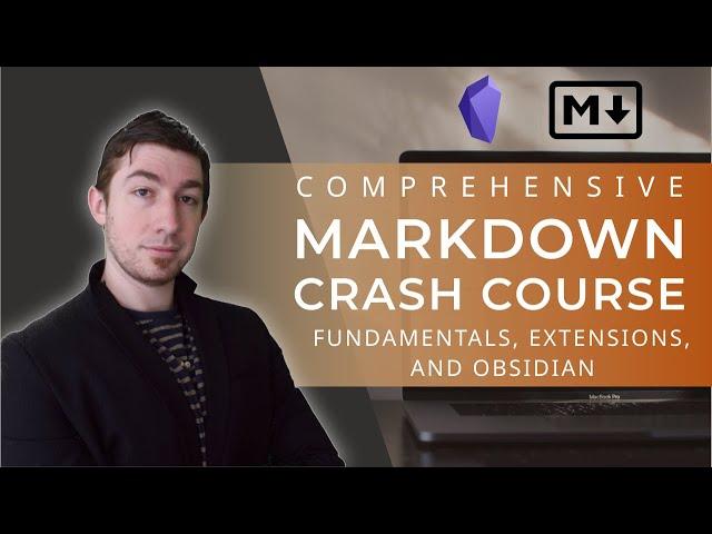 Comprehensive Markdown Crash Course - Fundementals, Extensions, & Obsidian.md