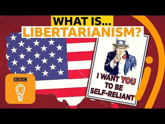 What is libertarianism? A simple guide | A-Z of ISMs Episode 12 - BBC Ideas