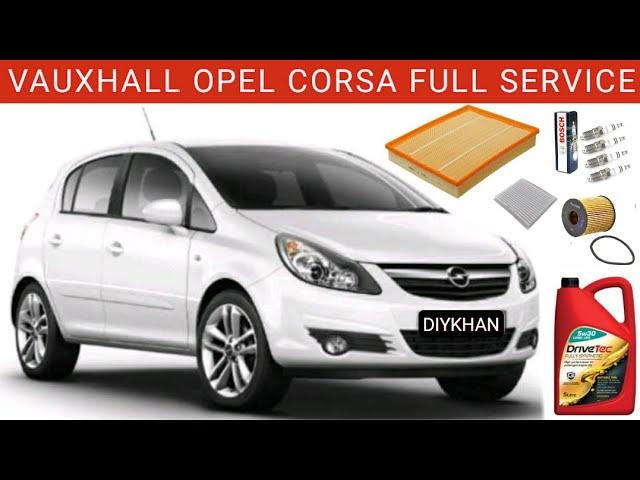 Vauxhall Opel Corsa Full Service. Oil, Air, Cabin Pollen Filter, Bosch Spark Plugs and Oil Change