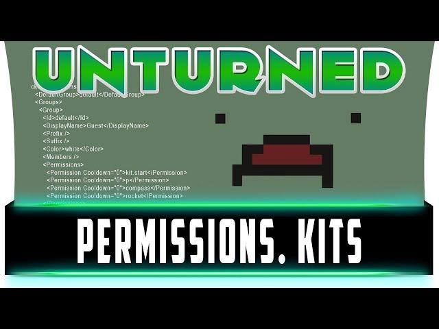 #6 часть Unturned КАК НАСТРОИТЬ Permissions И Kits НА СЕРВЕРЕ!!! ВСЁ ПОДРОБНО!!!