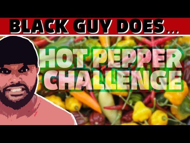 Black Guy does Ultimate Pepper Challenge