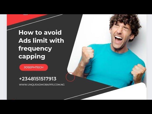 How to save your Admob account to avoid Ads limit through Frequency capping #2022