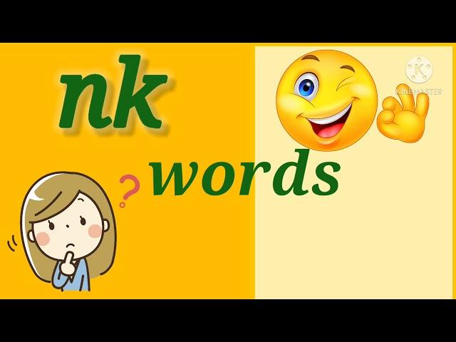 'nk' words |'nk' sound |Phonics 'nk' sound| 'nk' sounds word|phonics for kids|Digraph 'nk'