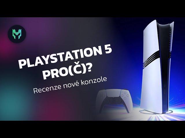 RECENZE PLAYSTATION 5 PRO