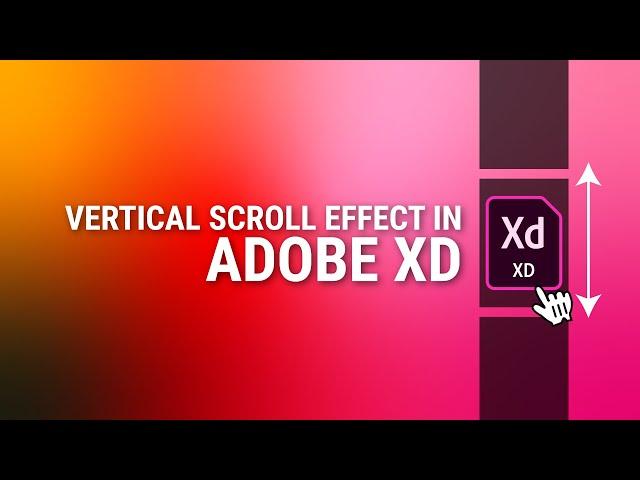 How to Create a Vertical Scrolling Effect (like a Parallax Scroll Effect) in Adobe XD