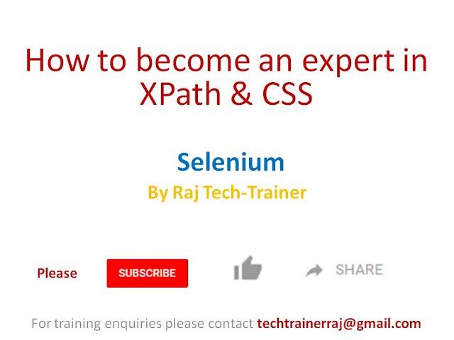 How to become an expert in XPath expression and CSS Expression - Selenium