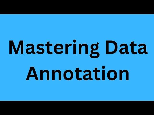 Mastering Data Annotation: Essential Skills for Securing Jobs in the Tech Industry