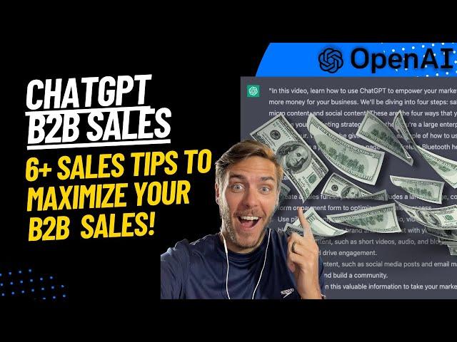 How to use ChatGPT for Sales | B2B Sales Tips That Actually Work