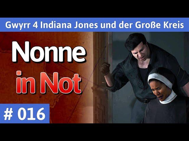 Indiana Jones und der Große Kreis deutsch Teil 16 - Nonne in Not Let's Play