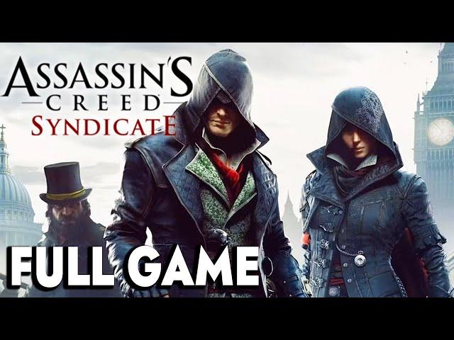 Assassin's Creed Syndicate - FULL GAME (100% Sync) walkthrough | Longplay