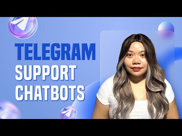 How To Create A Support ChatBot In Telegram Business