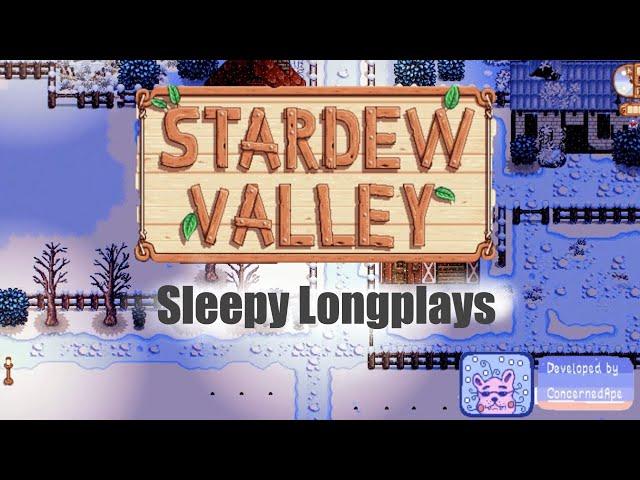 Sleepy Longplay  Stardew Valley Expanded ‍ Chill Gameplay (No Commentary ) 10+ Hours - Winter Y1