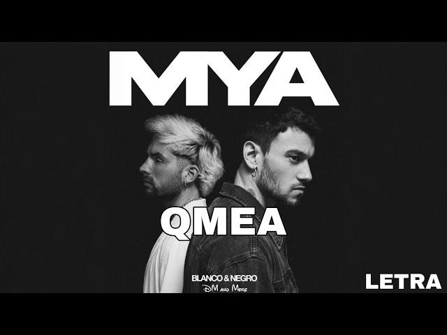 MYA - QMEA (LETRA)