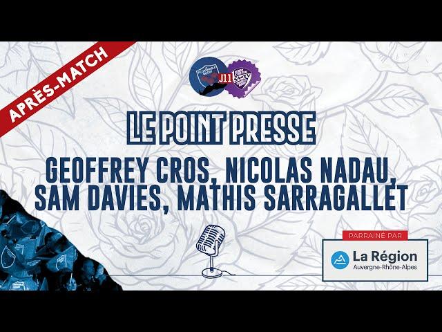 ️ 𝕃'𝕒𝕡𝕣𝕖̀𝕤 𝕞𝕒𝕥𝕔𝕙 | Geoffrey Cros, Nicolas Nadau, Sam Davies, Mathis Sarragallet | FCG