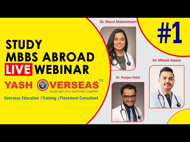 Study MBBS Abroad with Yash Overseas | Live Webinars from 29th August to 6th September