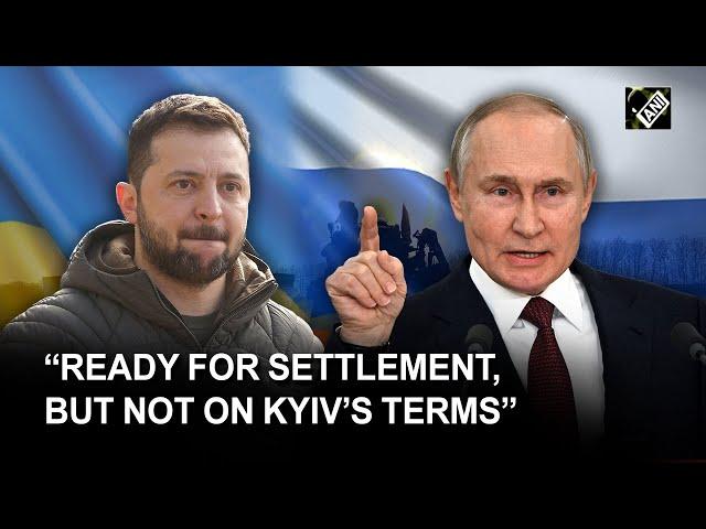 “Ready for settlement, but not on Kyiv’s terms”, Russia’s answer to Ukraine