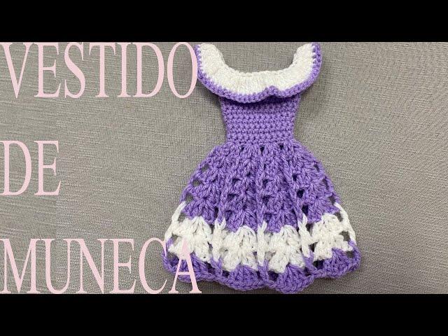 PASO A PASO PARA TEJER VESTIDO DE MUNECA A CROCHET