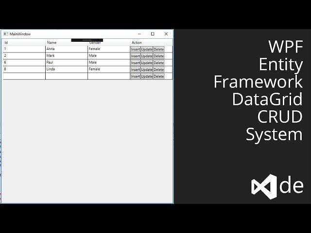 WPF Entity Framewok CRUD Create / Insert Read Update Delete