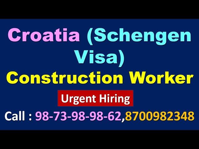 Croatia (Schengen Visa) || Needs Construction Worker || 10th Passed || NL Overseas #croatiajobs