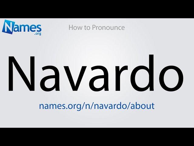 How to Pronounce Navardo