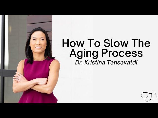 How To Slow The Aging Process