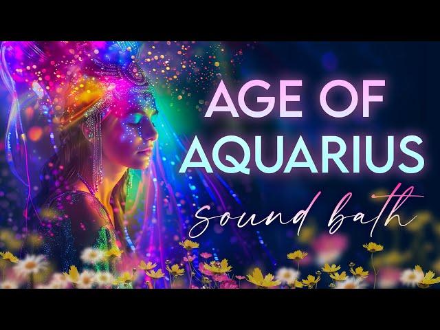 Age of Aquarius Sound Bath - Pluto in Aquarius - Sacred Ceremony Embrace Your Uniqueness