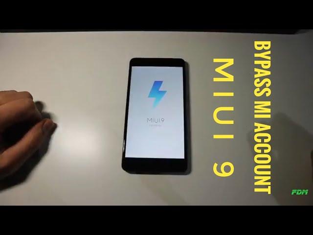 Bypass Mi Account con MIUI 9