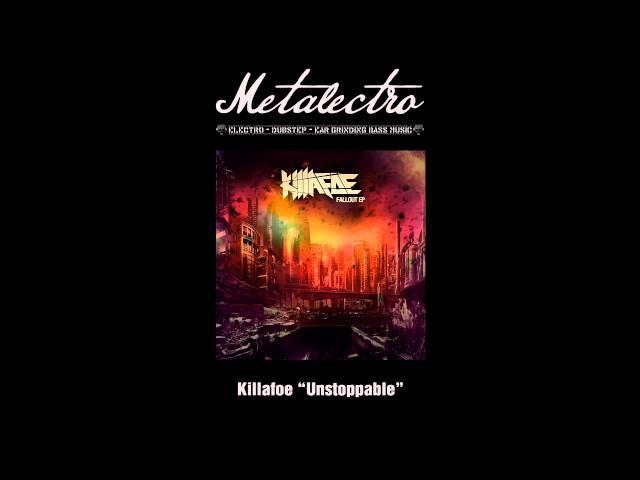 Killafoe - Unstoppable [Free DL]