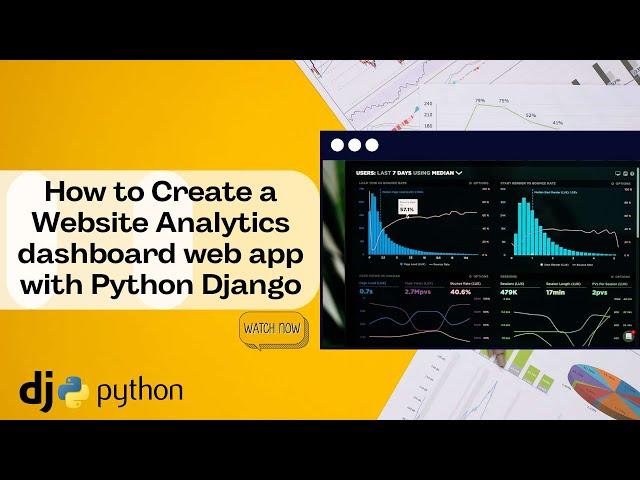 Python Django Tutorial: Build a Website Analytics Dashboard from Scratch