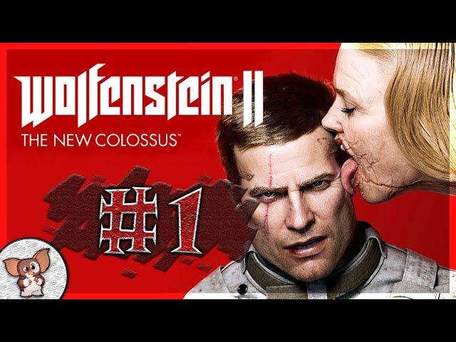 Wolfenstein II: The New Colossus - #1 - Бласковиц Снова в Крови, Жестокости и Мясе.