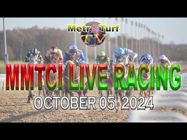 05 October 2024 | Philippines Horse Racing Live | Metro Manila Turf Club Inc.