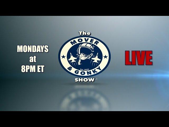 Episode 34 - The Mover and Gonky Show