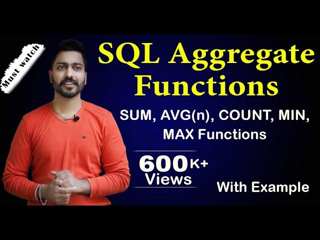 Lec-67: SQL Aggregate Functions - SUM, AVG(n), COUNT, MIN, MAX Functions | DBMS