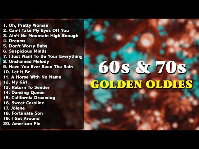 Golden Oldies Greatest Hits Playlist  Best 60s & 70s Songs Playlist  Oldies but Goodies Playlist