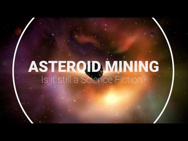 Asteroid Mining