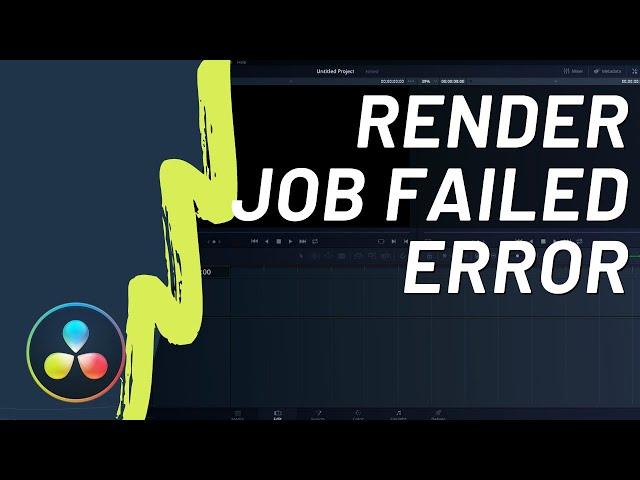 How to Fix "Render Job Failed" Error in DaVinci Resolve 17