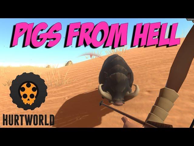 HURTWORLD: PIGS FROM HELL - Episode 1