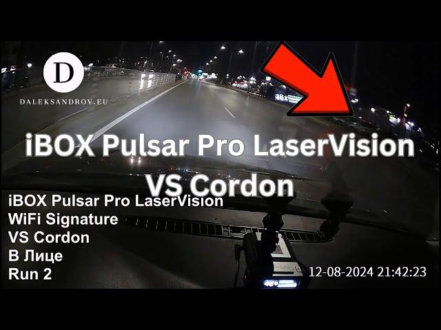 iBOX Pulsar Pro LaserVision WiFi Signature VS Cordon - 12.08.2024