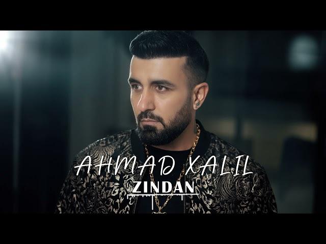 Ahmad Xalil - Zindan