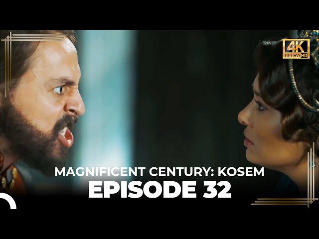 Magnificent Century: Kosem Episode 32 (English Subtitle) (4K)