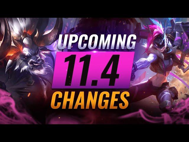 MASSIVE CHANGES: NEW BUFFS & NERFS Coming in Patch 11.4 - League of Legends