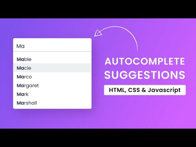 Autocomplete Suggestions On Input Field | HTML, CSS & Javascript