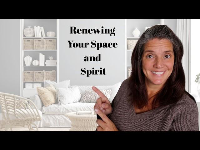 Renewing Your Space and Spirit: Declutter, Move, and Refresh Your Heart | Week 8