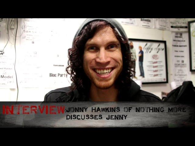 INTERVIEW: Nothing More's Jonny Hawkins discusses "Jenny"