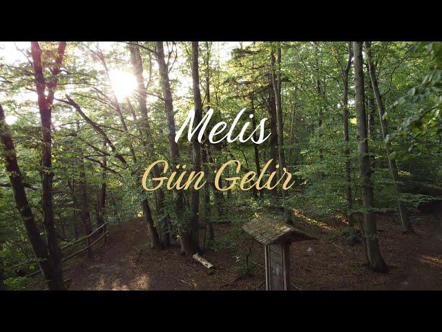 Melis - Gün Gelir (Official Video)