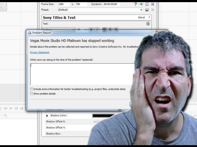 Sony Vegas Movie Studio HD Platinum 11 Has Stopped Working Error - SOLVED!