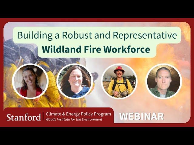 Building a Robust and Representative Wildland Fire Mitigation and Management Workforce | Webinar